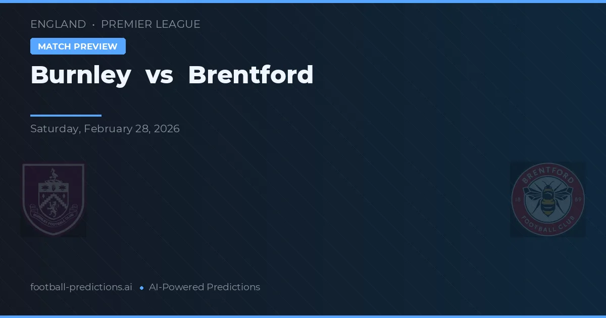Burnley vs Brentford — typy i zapowiedź meczu