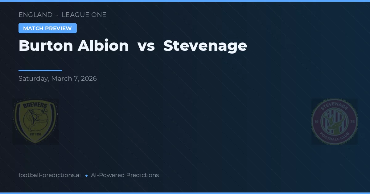 Burton Albion vs Stevenage — typy i zapowiedź meczu