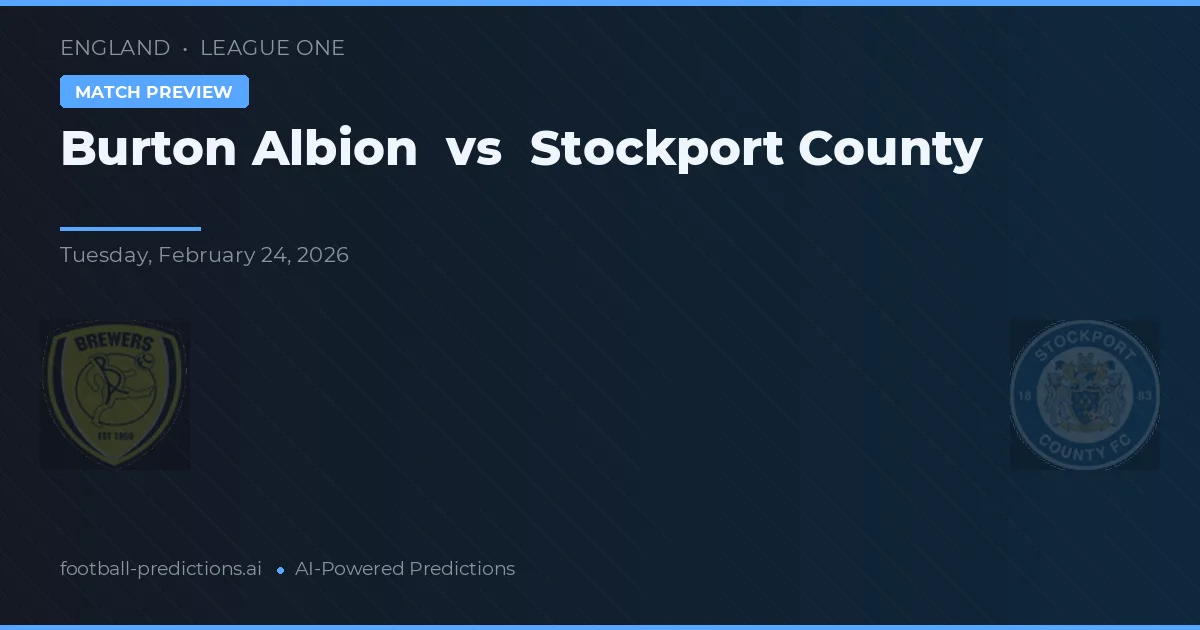 Burton Albion vs Stockport County — typy i zapowiedź meczu