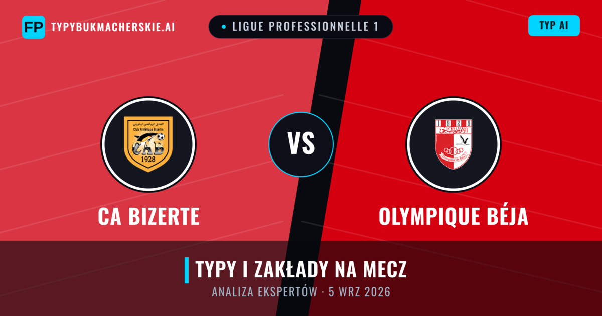 CA Bizerte vs Olympique Béja — typy i zapowiedź meczu