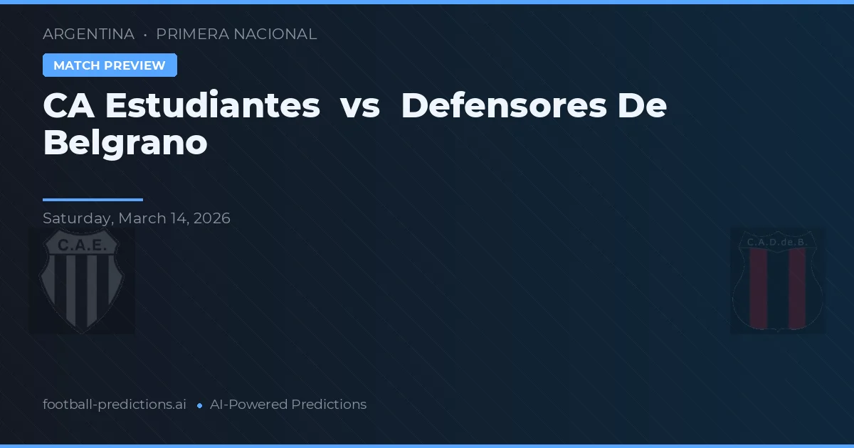 Estudiantes vs Defensores de Belgrano — typy i zapowiedź meczu