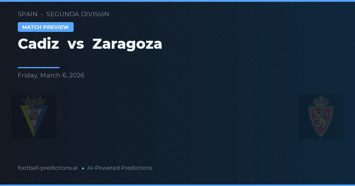 Cádiz vs Zaragoza — typy i zapowiedź meczu
