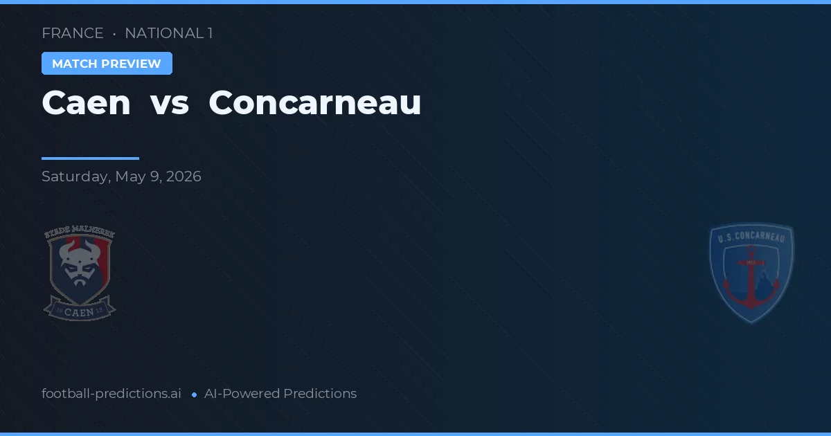 Caen vs Concarneau — typy i zapowiedź meczu