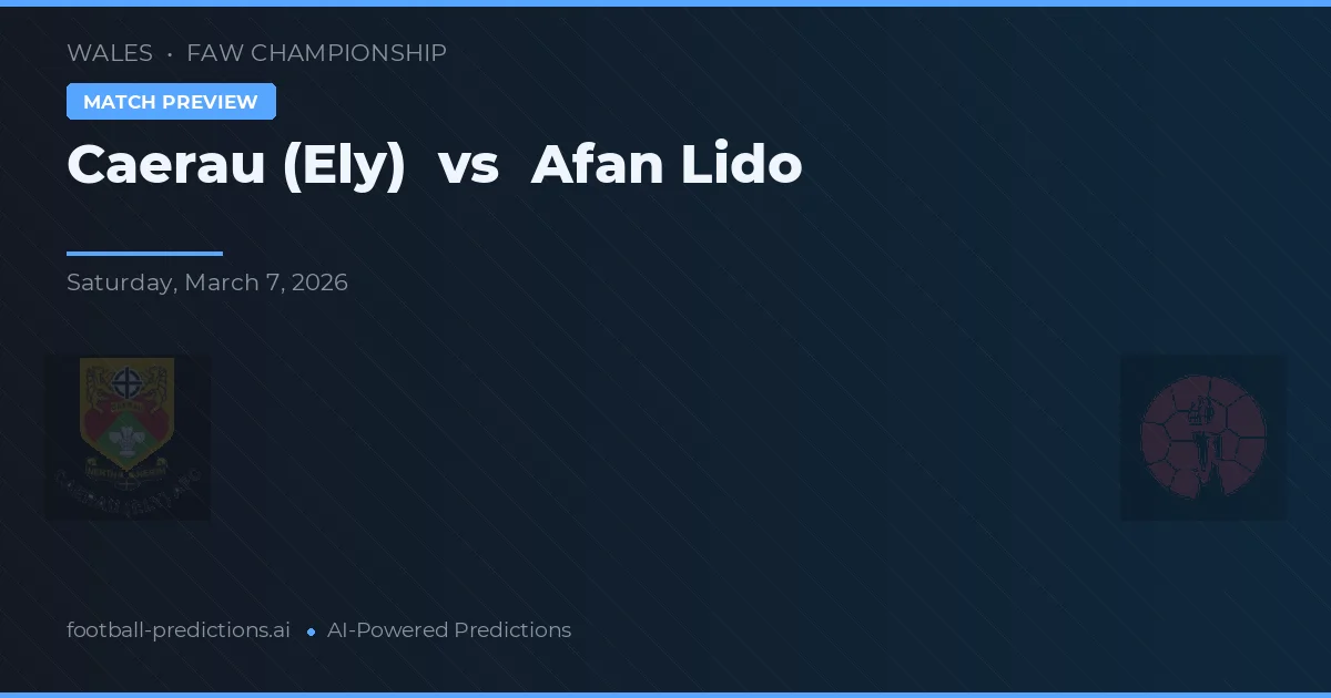 Caerau (Ely) vs Afan Lido — typy i zapowiedź meczu