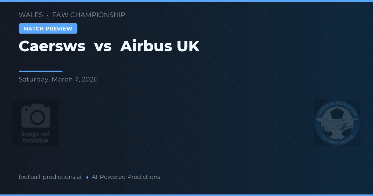Caersws vs Airbus UK — typy i zapowiedź meczu