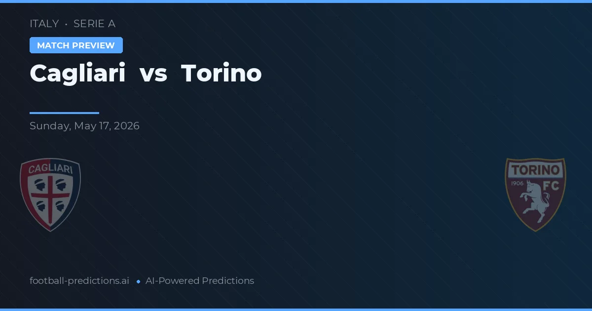 Cagliari vs Torino — typy i zapowiedź meczu