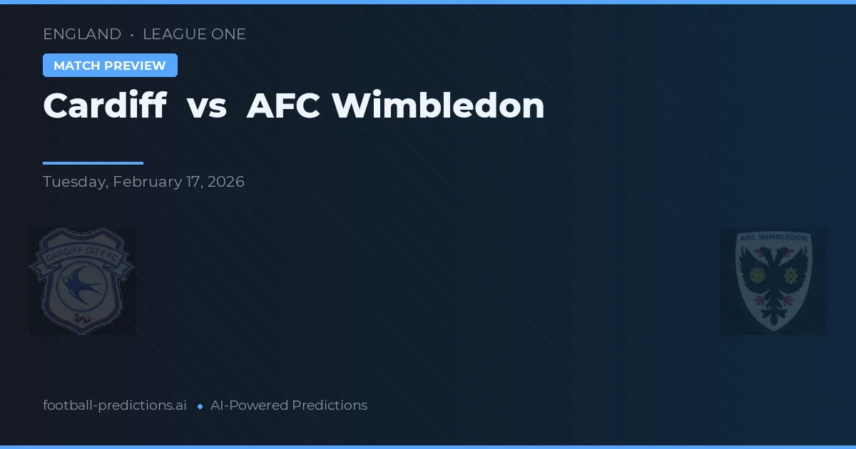 Cardiff vs AFC Wimbledon — typy i zapowiedź meczu