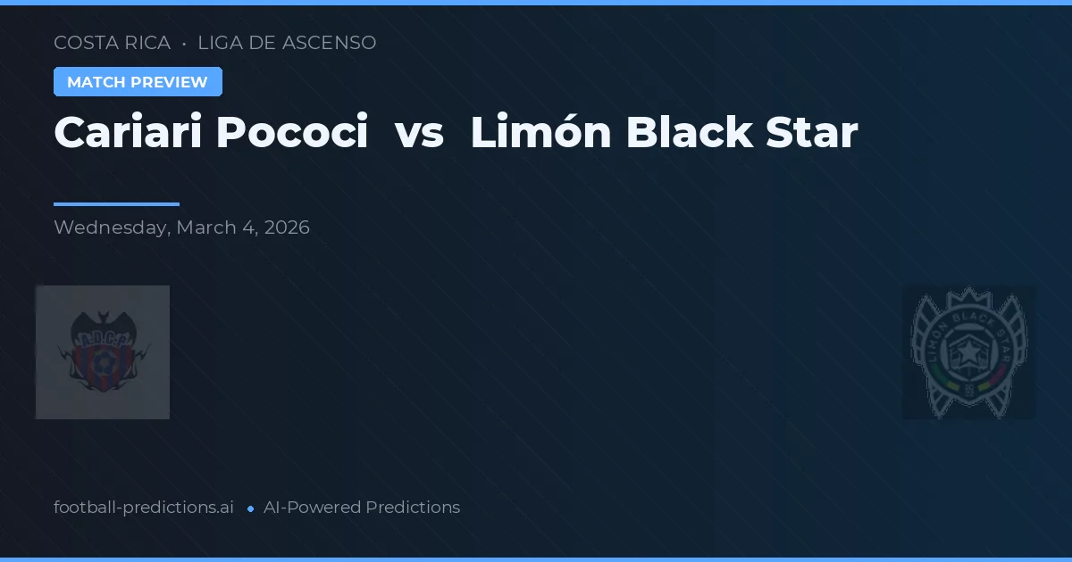 Cariari Pococi vs Limón Black Star — typy i zapowiedź meczu
