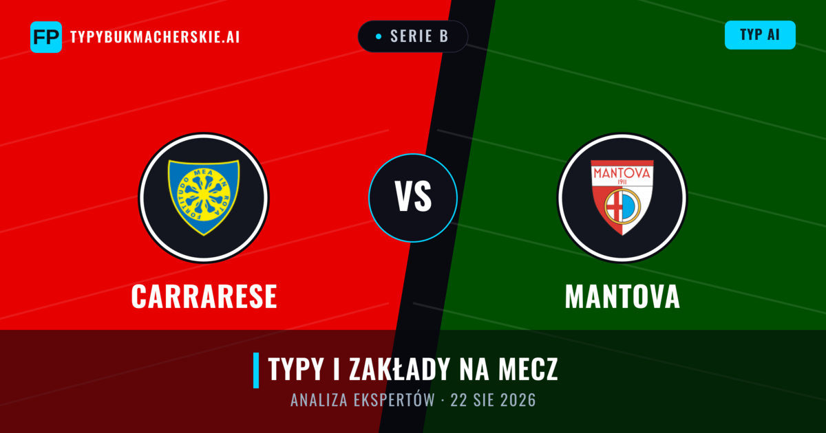 Carrarese vs Mantova — typy i zapowiedź meczu