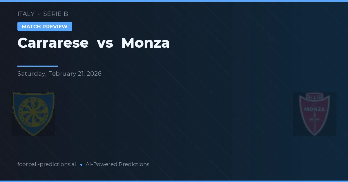 Carrarese vs Monza — typy i zapowiedź meczu