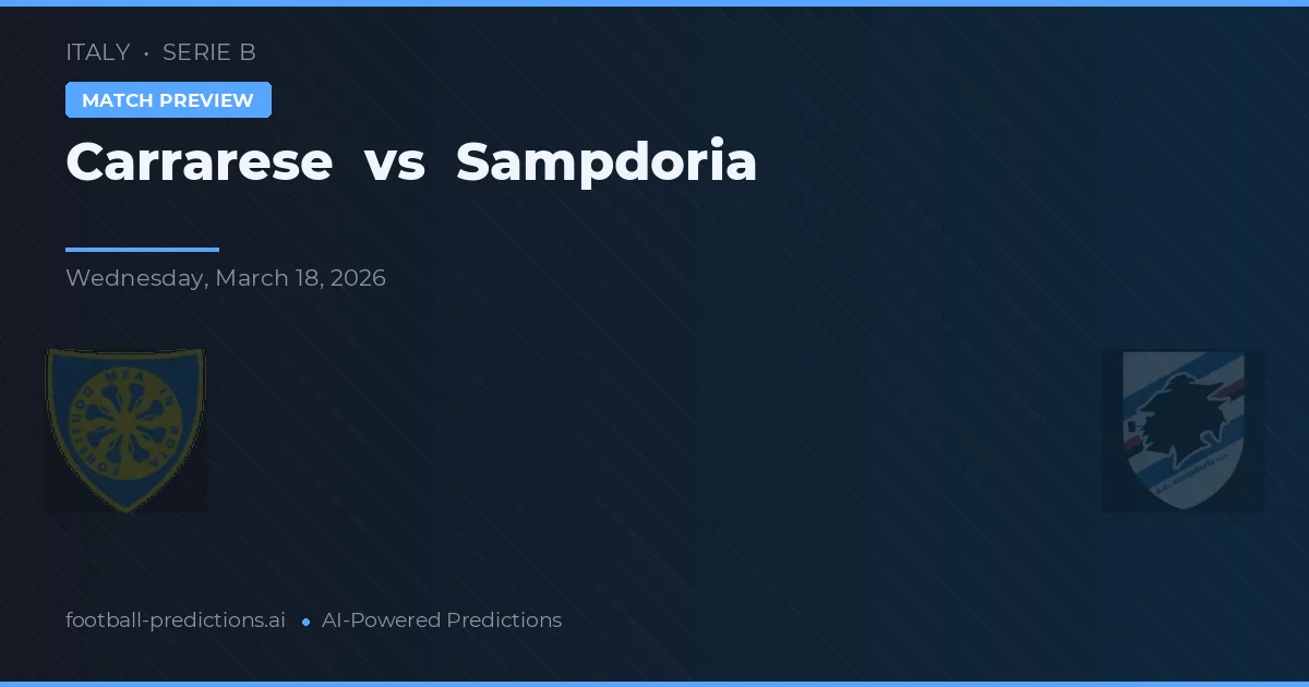 Carrarese vs Sampdoria — typy i zapowiedź meczu
