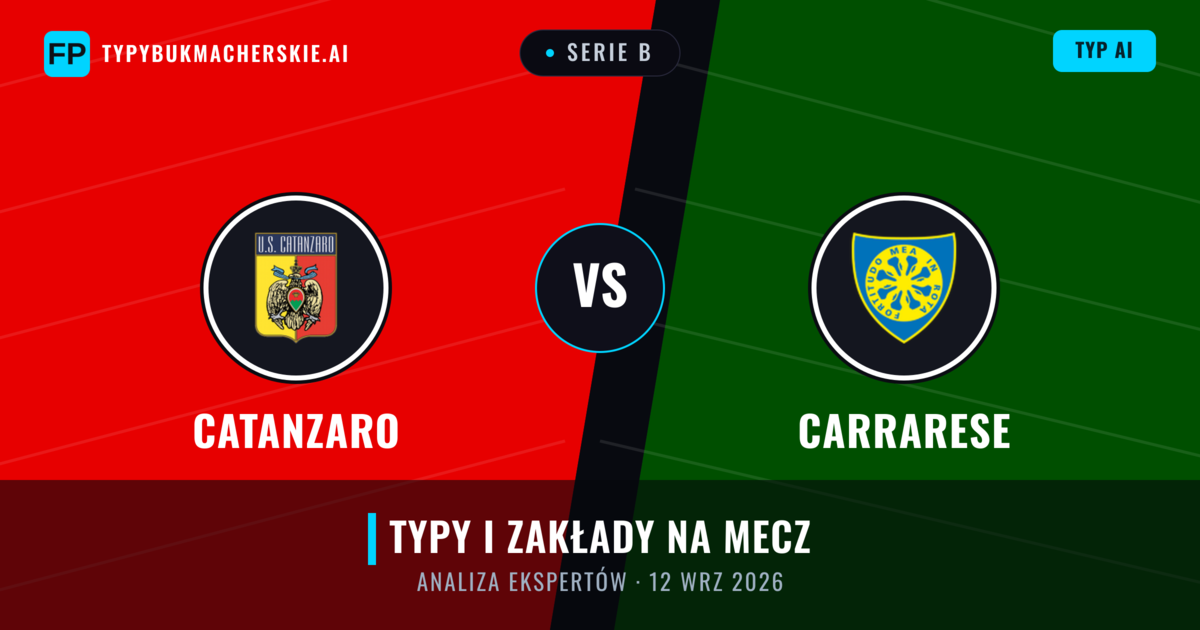 Catanzaro vs Carrarese — typy i zapowiedź meczu