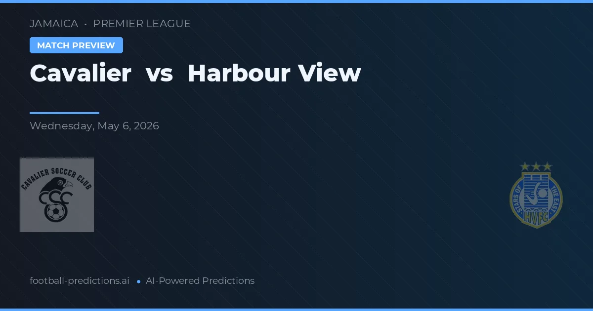 Cavalier vs Harbour View — typy i zapowiedź meczu