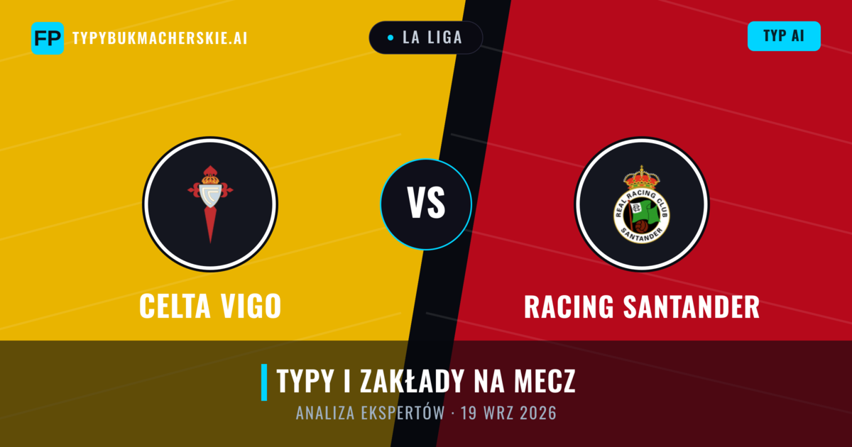 Celta Vigo vs Racing Santander — typy i zapowiedź meczu