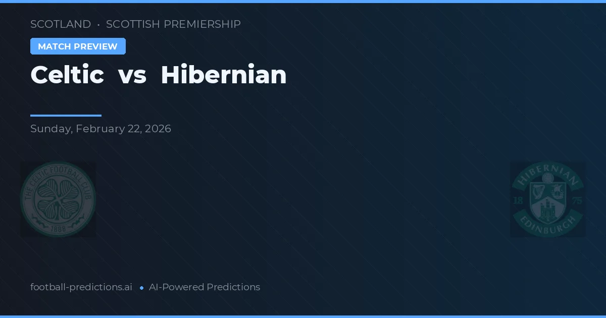 Celtic vs Hibernian — typy i zapowiedź meczu