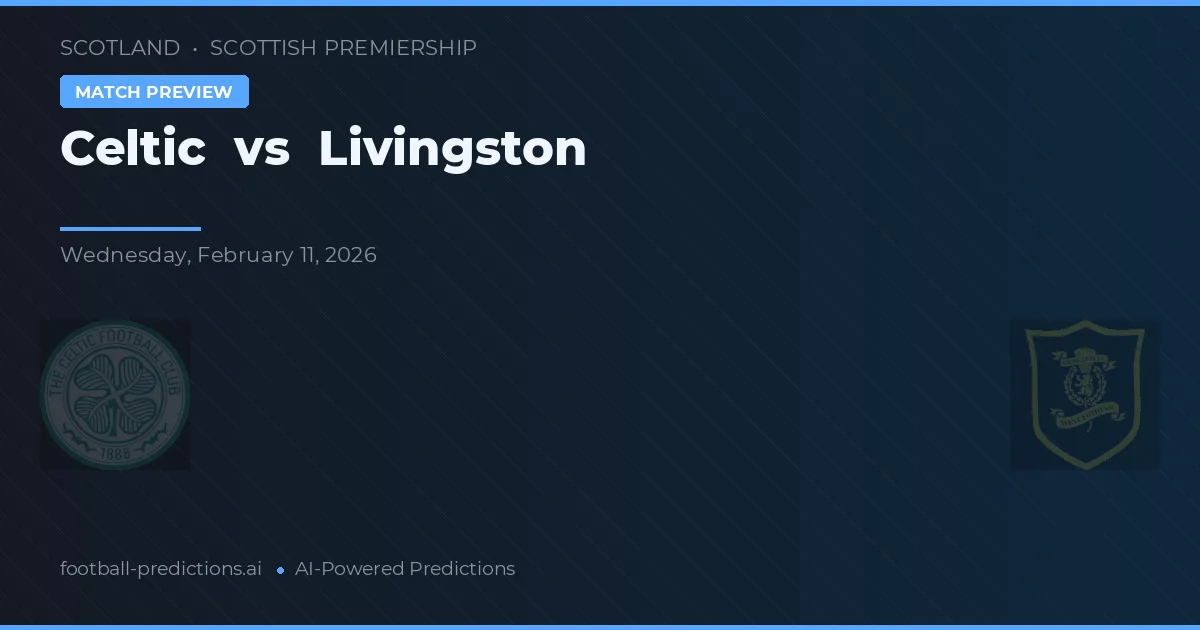Celtic vs Livingston — typy i zapowiedź meczu