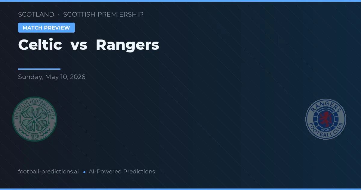 Celtic vs Rangers — typy i zapowiedź meczu