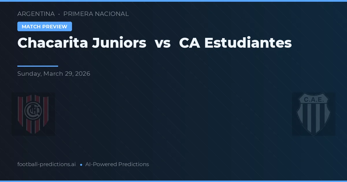 Chacarita Juniors vs Estudiantes — typy i zapowiedź meczu