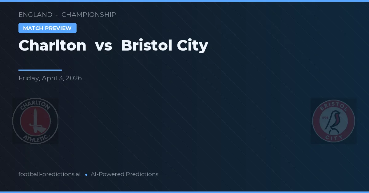 Charlton vs Bristol City — typy i zapowiedź meczu