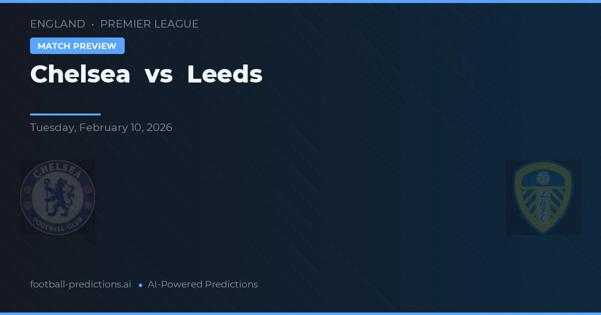 Chelsea vs Leeds — typy i zapowiedź meczu