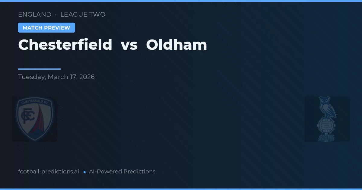 Chesterfield vs Oldham — typy i zapowiedź meczu