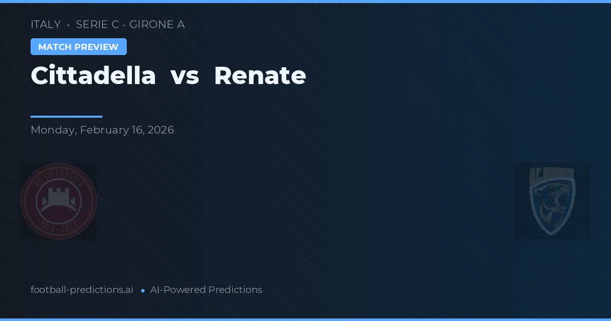 Cittadella vs Renate — typy i zapowiedź meczu