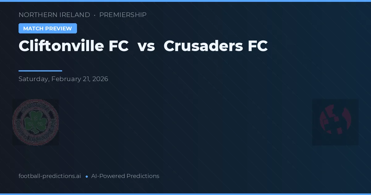 Cliftonville FC vs Crusaders FC — typy i zapowiedź meczu