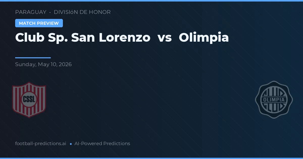Club Sp. San Lorenzo vs Olimpia — typy i zapowiedź meczu
