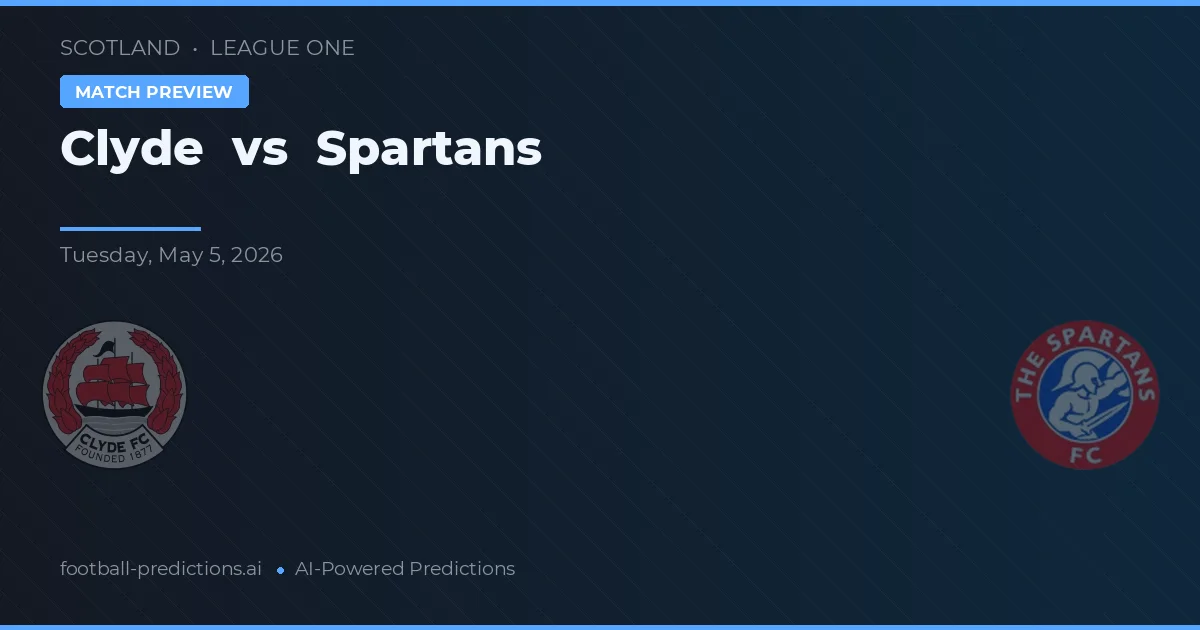 Clyde vs Spartans — typy i zapowiedź meczu