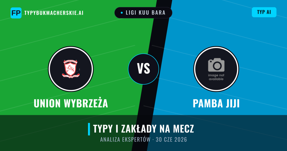 Union Wybrzeża vs Pamba Jiji — typy i zapowiedź meczu