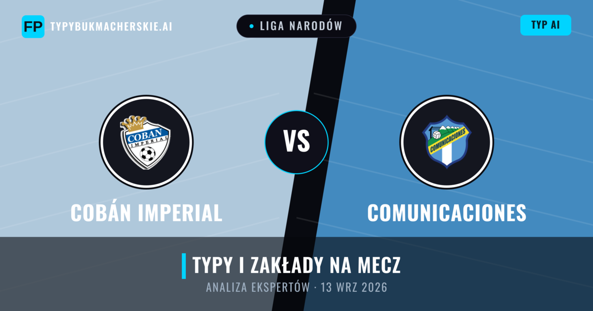 Cobán Imperial vs Comunicaciones — typy i zapowiedź meczu