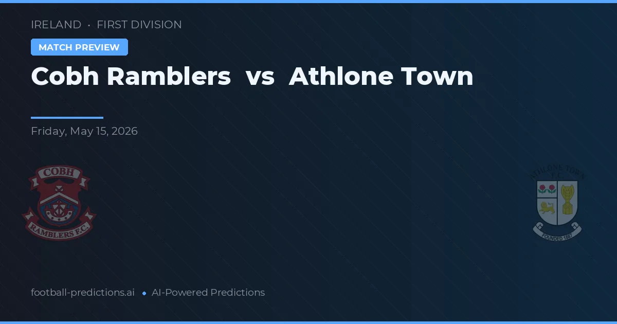 Cobh Ramblers vs Athlone Town — typy i zapowiedź meczu