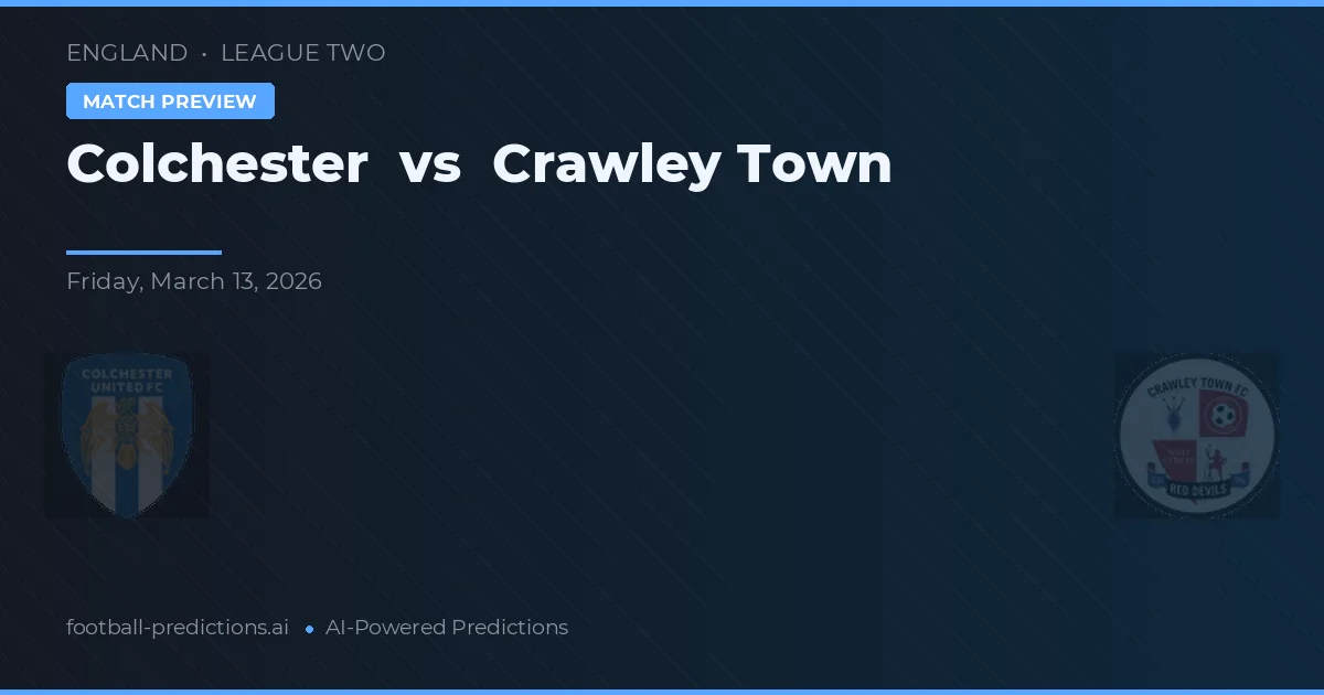 Colchester vs Crawley Town — typy i zapowiedź meczu