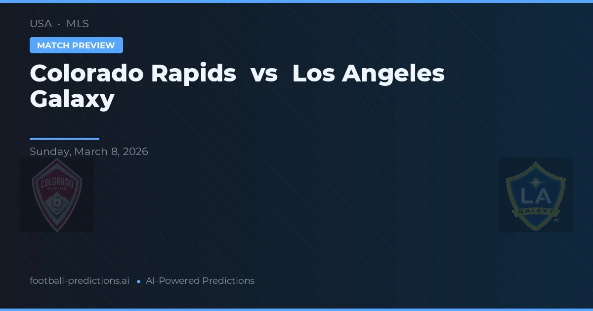 Colorado Rapids vs LA Galaxy — typy i zapowiedź meczu