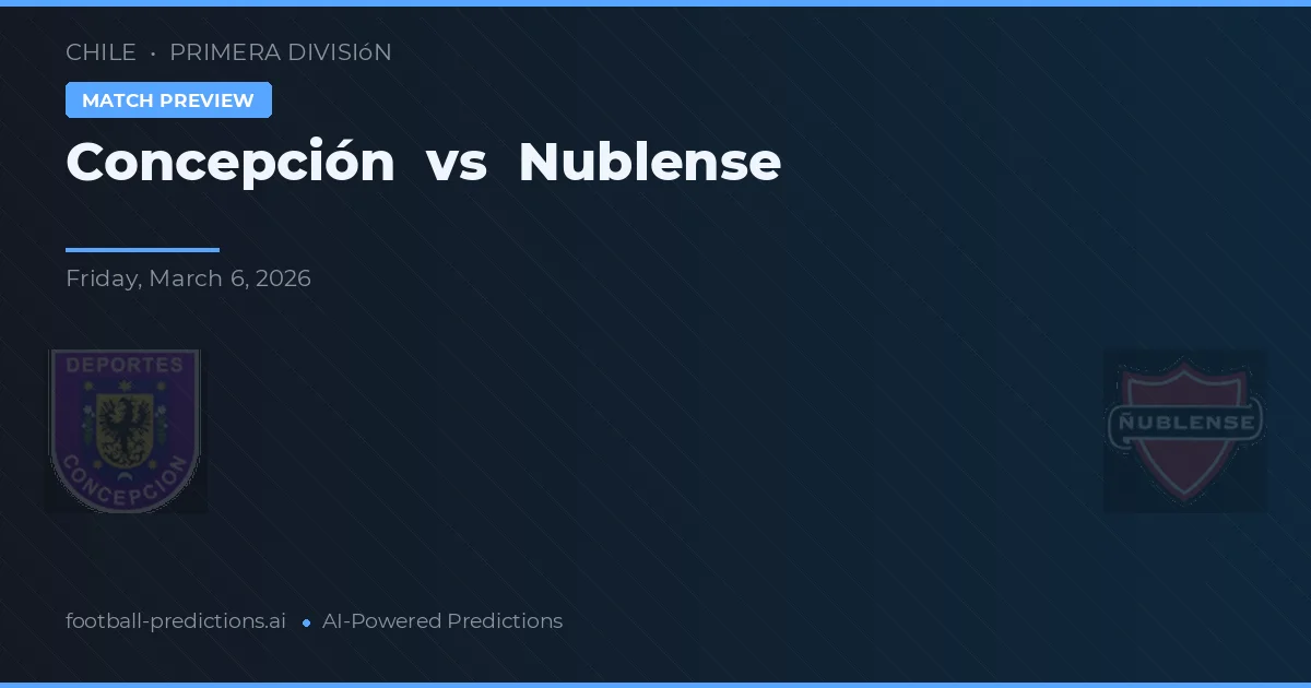 Concepción vs Nublense — typy i zapowiedź meczu
