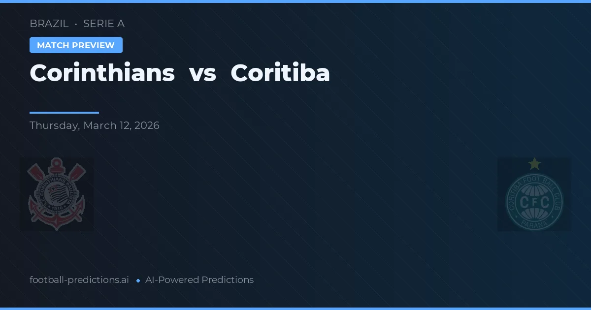 Corinthians vs Coritiba — typy i zapowiedź meczu