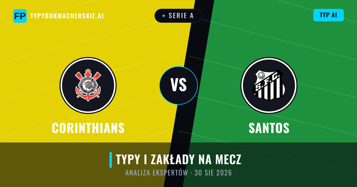 Corinthians vs Santos — typy i zapowiedź meczu