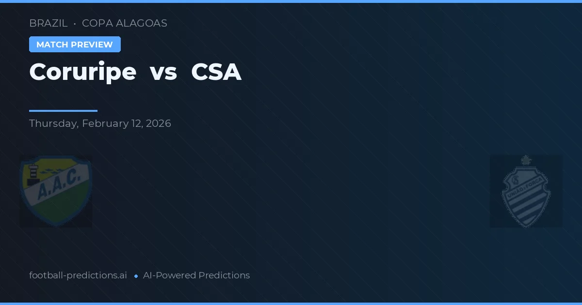 Coruripe vs CSA — typy i zapowiedź meczu