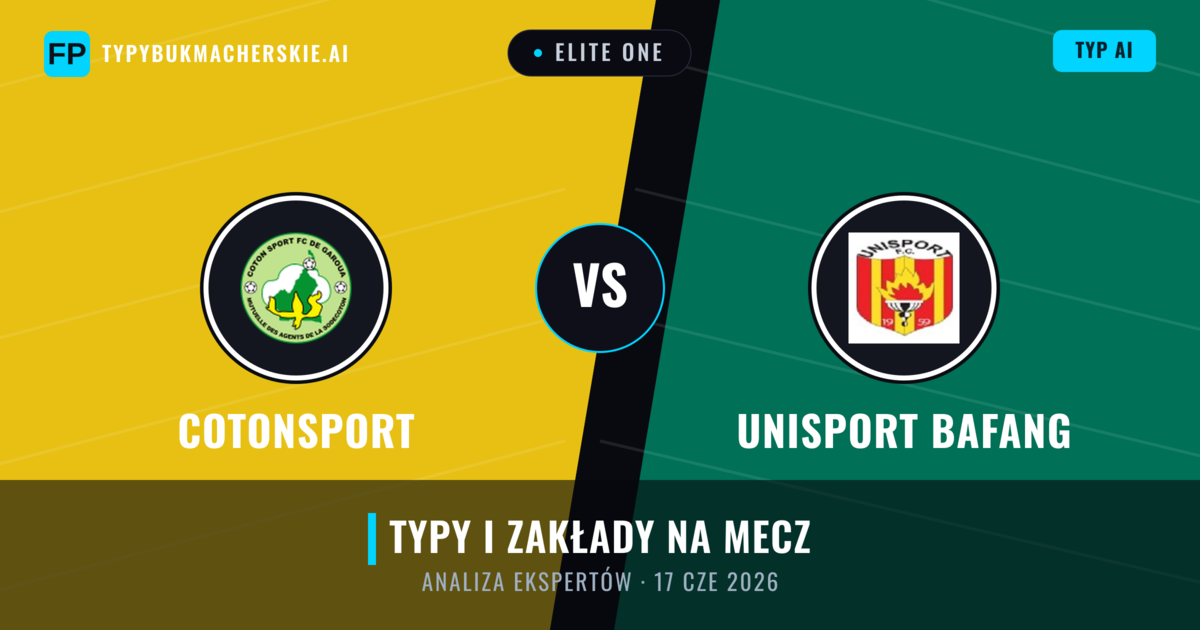 Cotonsport vs Unisport Bafang — typy i zapowiedź meczu