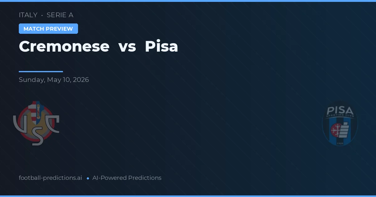 Cremonese vs Piza — typy i zapowiedź meczu