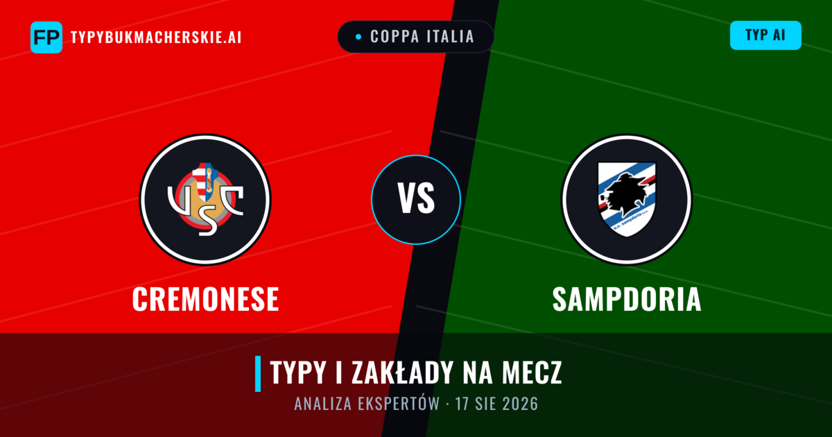 Cremonese vs Sampdoria — typy i zapowiedź meczu