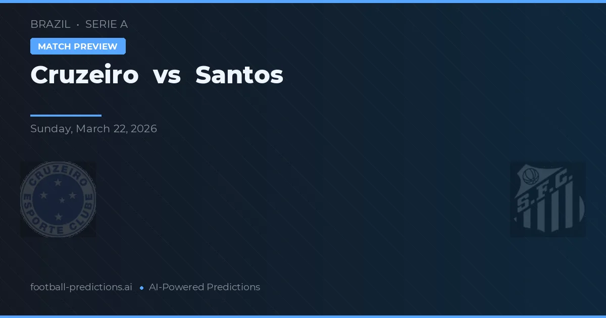 Cruzeiro vs Santos — typy i zapowiedź meczu