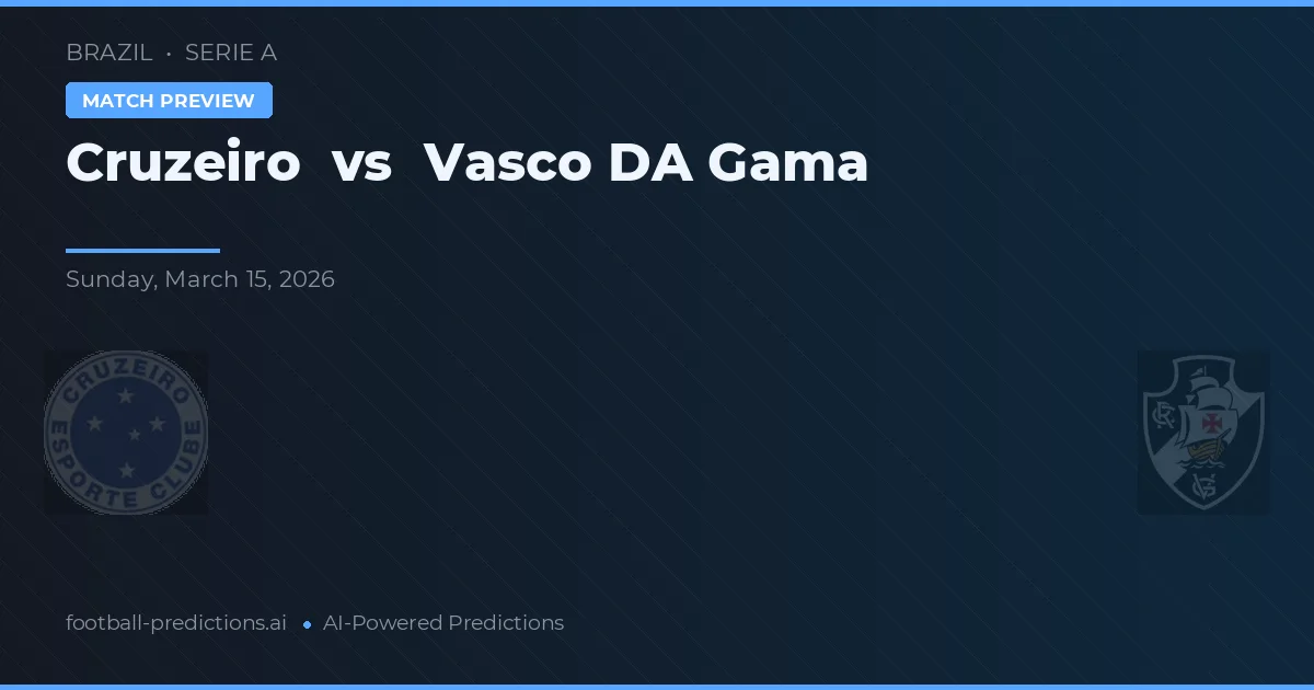 Cruzeiro vs Vasco da Gama — typy i zapowiedź meczu