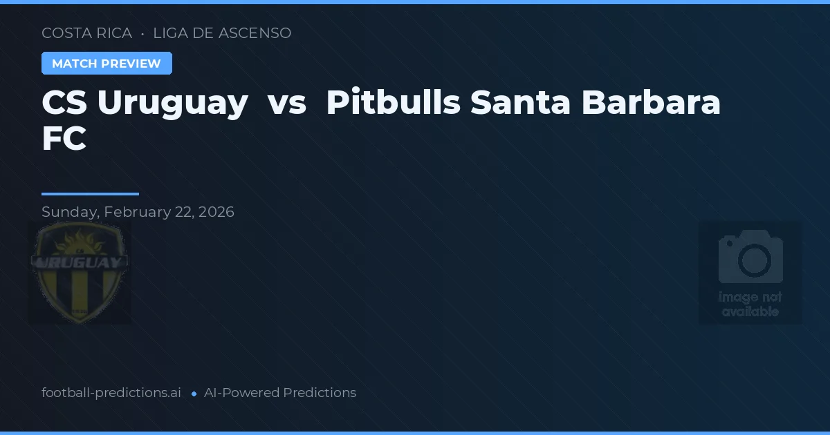 CS Urugwaj vs Pitbulls Santa Barbara FC — typy i zapowiedź meczu