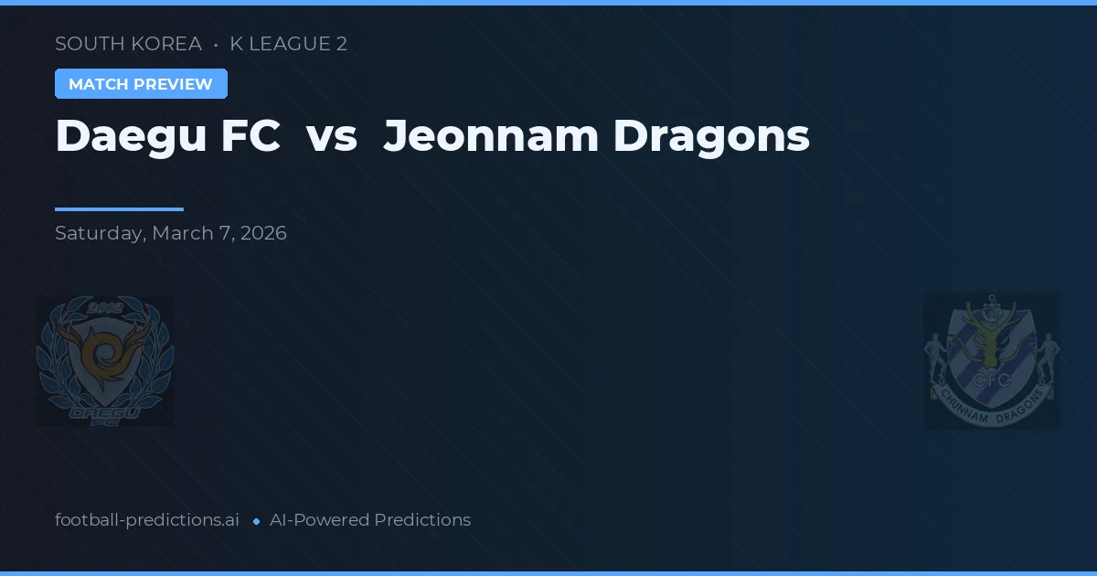 Daegu FC vs Jeonnam Dragons — typy i zapowiedź meczu