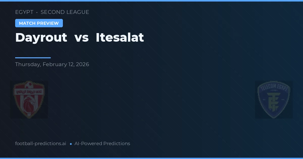 Dayrout vs Itesalat — typy i zapowiedź meczu