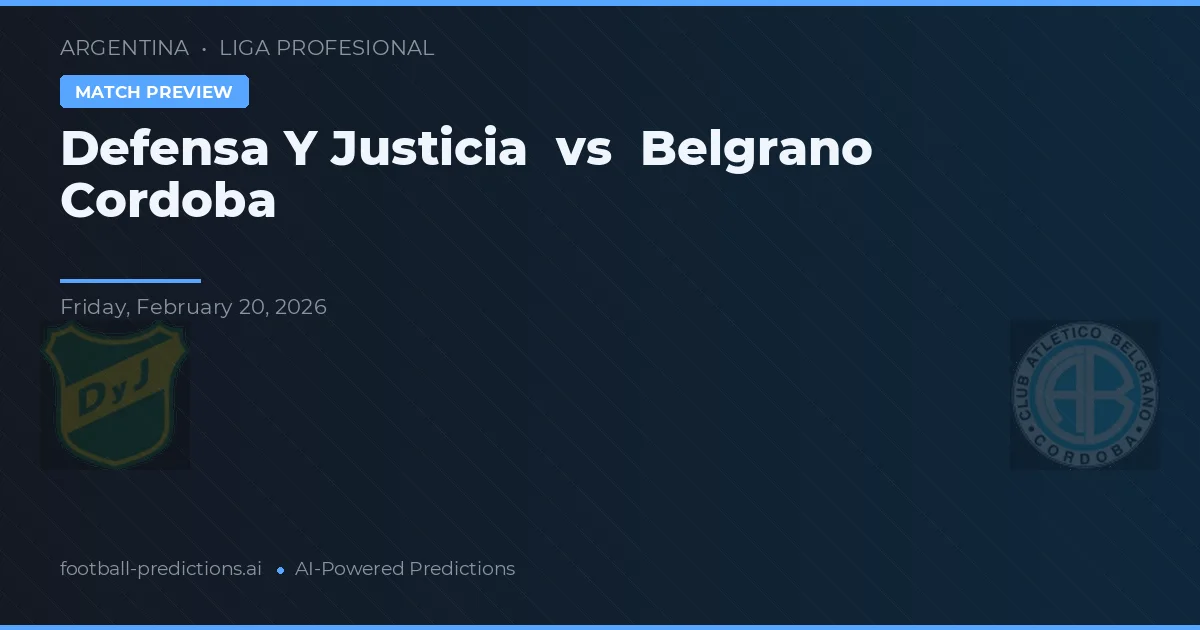 Defensa y Justicia vs Belgrano Córdoba — typy i zapowiedź meczu