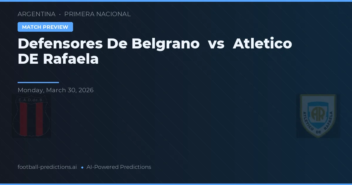 Defensores de Belgrano vs Atlético de Rafaela — typy i zapowiedź meczu