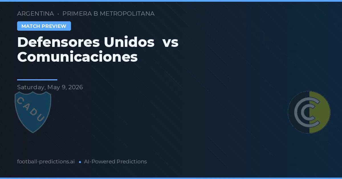 Defensores Unidos vs Comunicaciones — typy i zapowiedź meczu