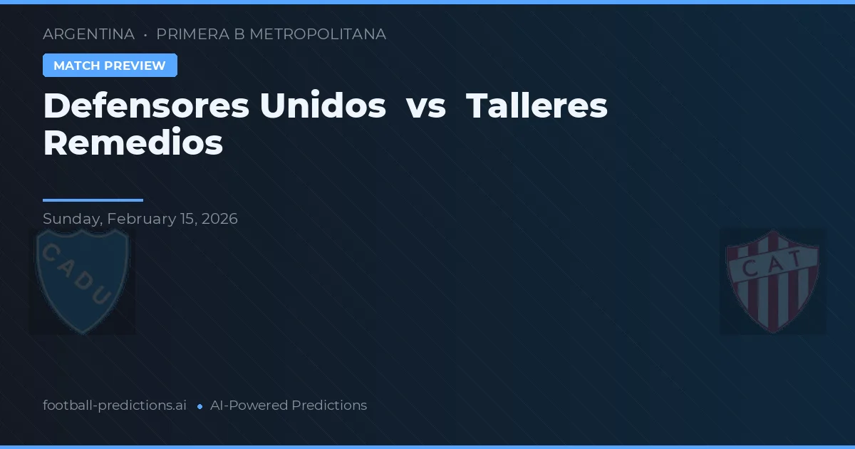 Defensores Unidos vs Talleres Remedios — typy i zapowiedź meczu
